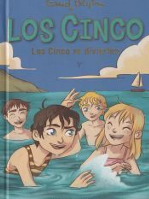 Los Cinco se divierten