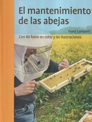 El mantenimiento de las abejas