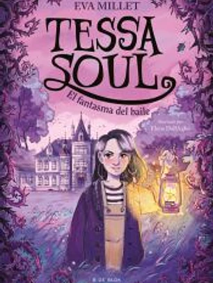 Tessa Soul 1 - El fantasma del baile