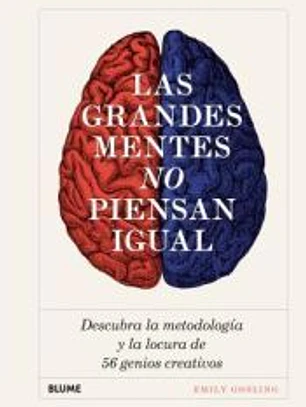 Las grandes mentes no piensan igual