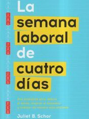 La semana laboral de cuatro días