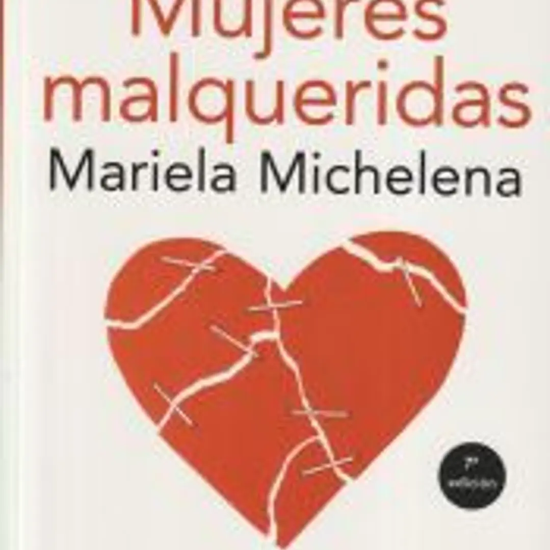 Mujeres malqueridas 1