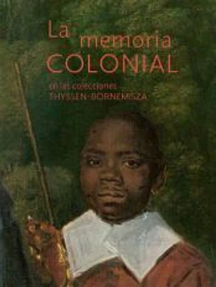 La memoria colonial en las colecciones Thyssen