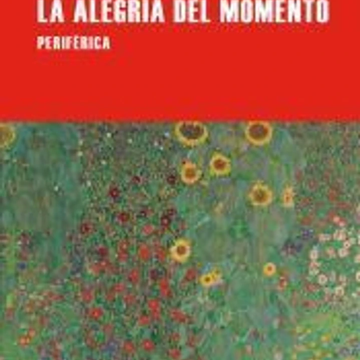 La alegría del momento 1