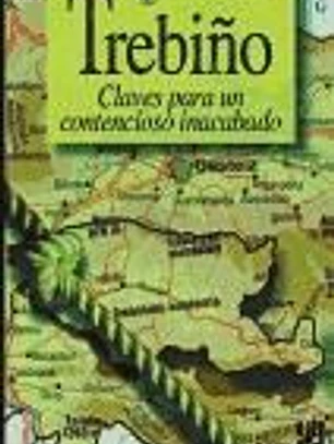 Trebiño. Claves para un contencioso inacabado.