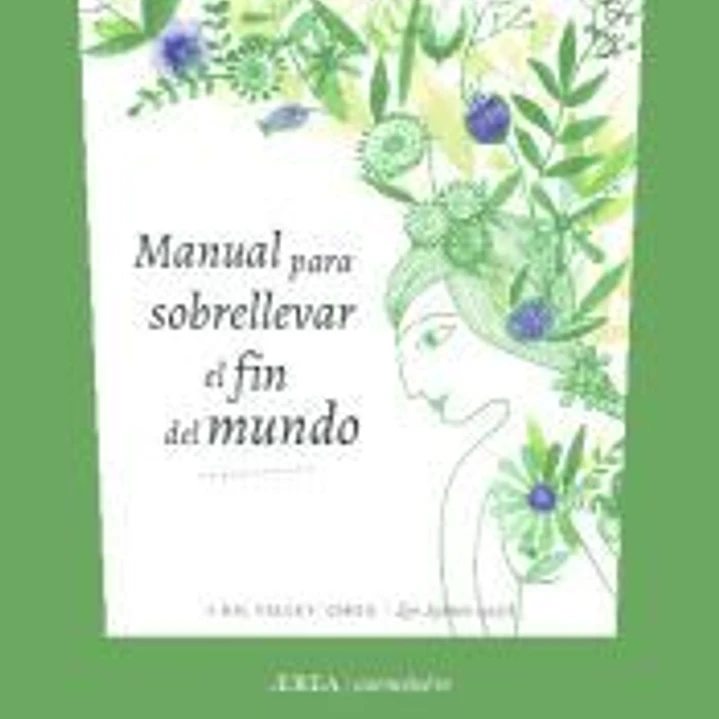 MANUAL PARA SOBRELLEVAR EL FIN DEL MUNDO 1