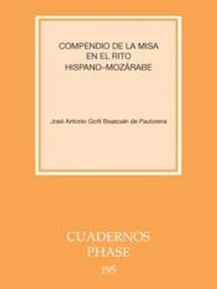 COMPENDIO DE LA MISA EN EL RITO HISPANO MOZARABE