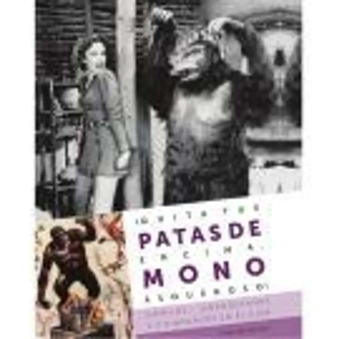 ¡QUITA TUS PATAS DE ENCIMA, MONO ASQUEROSO! : Gorilas, orangutanes y chimpancés en el cine 1