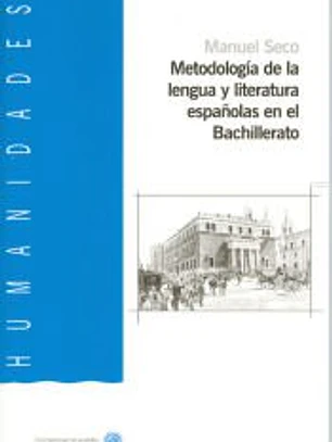 Metodología de la lengua y literatura españolas en el Bachillerato