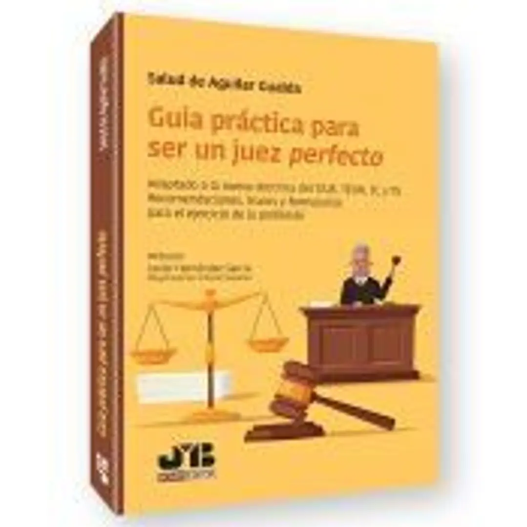 Guía práctica para ser un juez perfecto 1