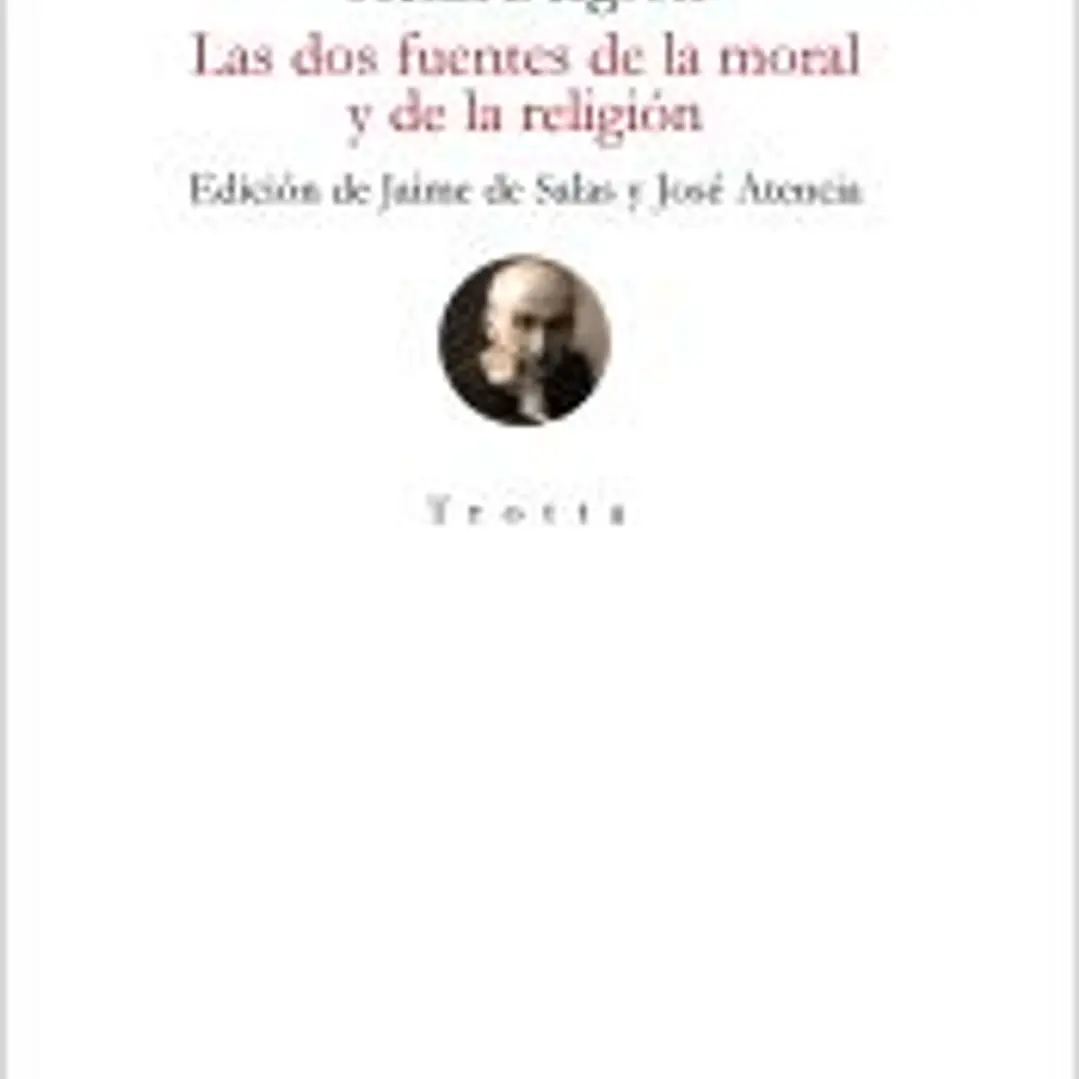 Las dos fuentes de la moral y de la religión 1