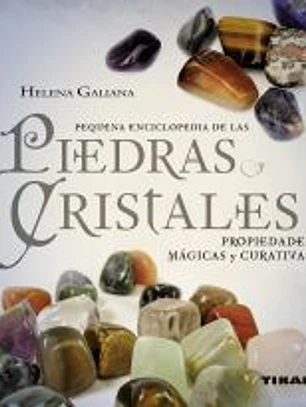 Piedras y cristales propiedades mágicas y curativas