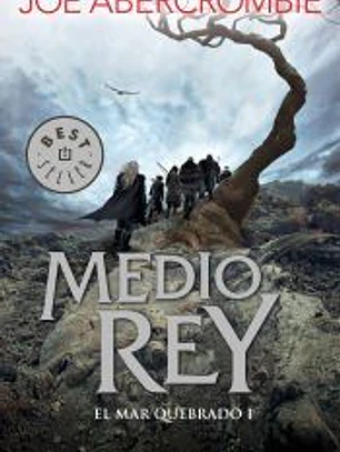 Medio rey: Medio rey (El mar Quebrado 1)