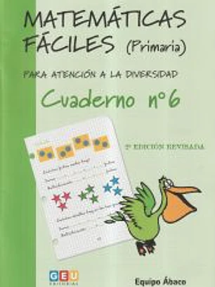 Matemáticas fáciles 6. Primaria