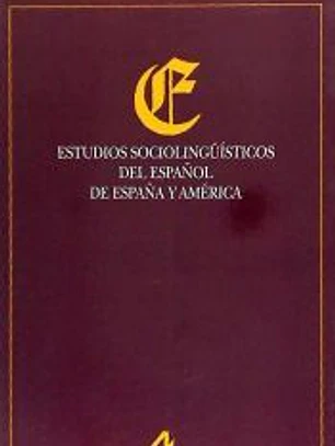 Estudios sociolingüísticos del español de España y América