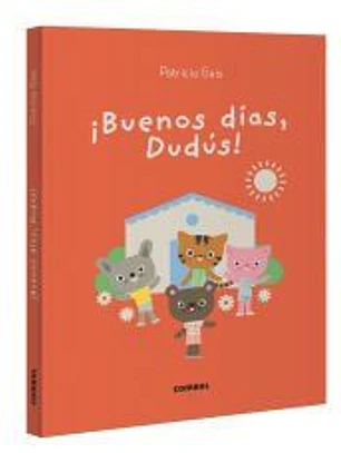 ¡Buenos días, Dudús!