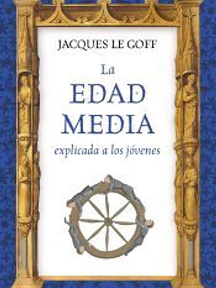 La Edad Media explicada a los jóvenes