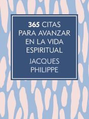 365 citas para avanzar en la vida espiritual