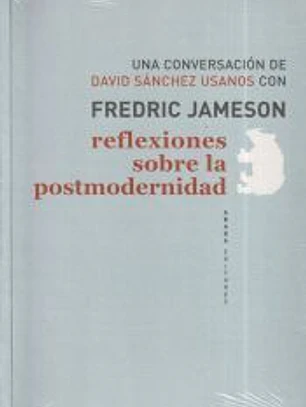Reflexiones sobre la postmodernidad