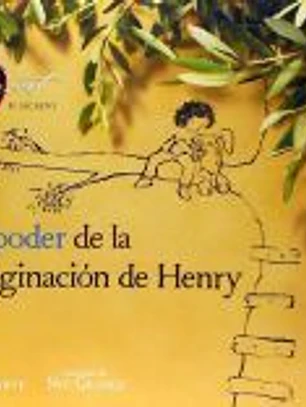 El poder la de la imaginación de Henry