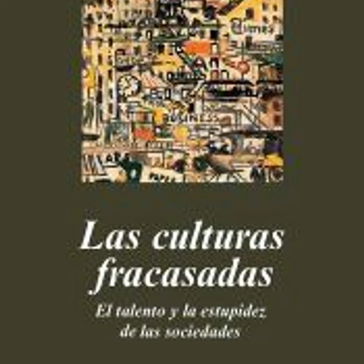 Las culturas fracasadas 1
