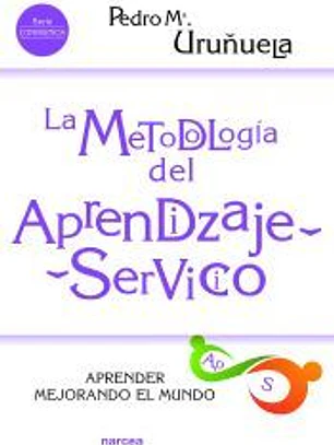 La metodología del Aprendizaje-Servicio