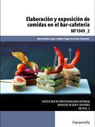 ELABORACION Y EXPOSICION DE COMIDAS EN EL BAR-CAFETERIA