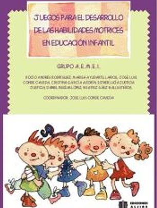 Juegos para el desarrollo de las habilidades motrices en Educación Infantil