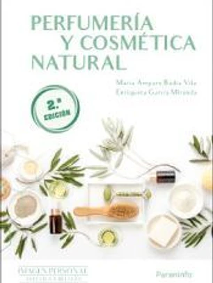 Perfumería y cosmética natural 2.ª edición 2023