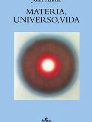Materia, universo, vida
