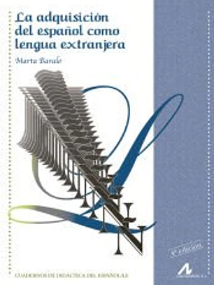 La adquisición del español como lengua extranjera