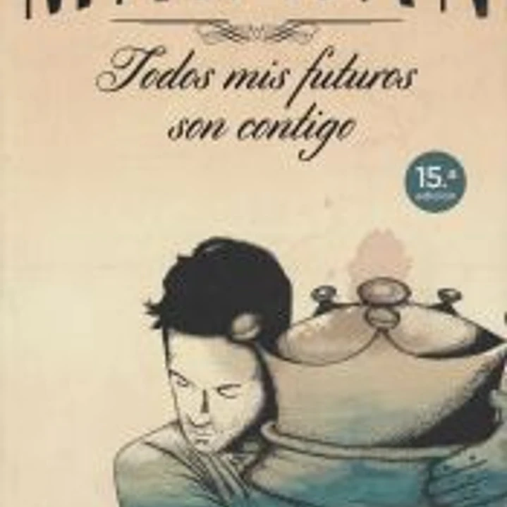 Todos mis futuros son contigo 1