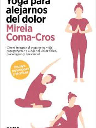 Yoga para alejarnos del dolor