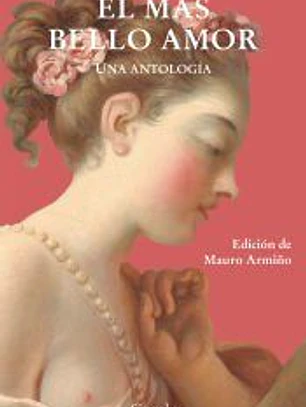El más bello amor: Una antología