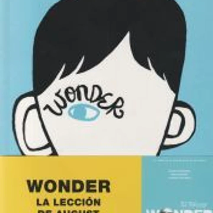 Wonder. La lección de August 1