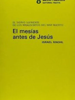 El Mesías antes de Jesús