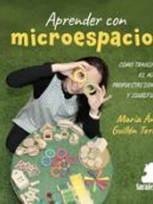 APRENDER CON MICROESPACIOS: CÓMO TRANSFORMAR EL AULA CON PROPUESTAS DINÁMICAS Y SIGNIFICATIVAS