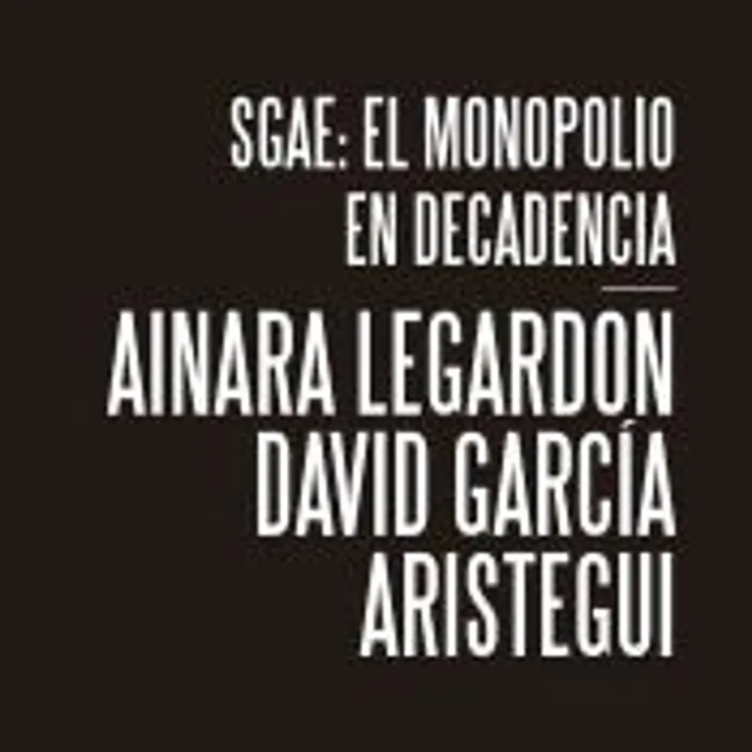 SGAE: el monopolio en decadencia 1