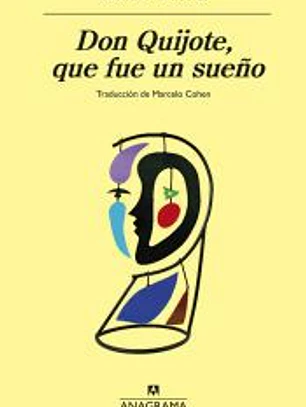 Don Quijote, que fue un sueño