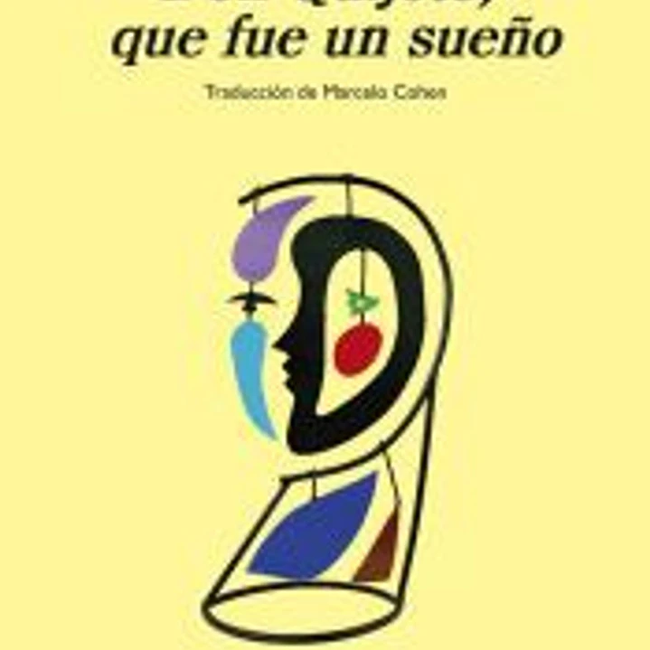 Don Quijote, que fue un sueño 1
