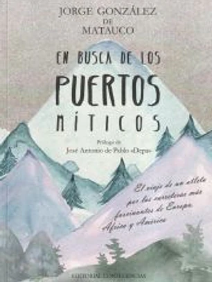 En busca de los puertos míticos