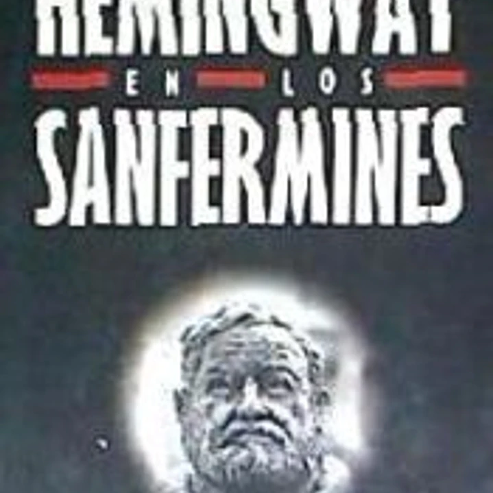 Hemingway en los sanfermines 1