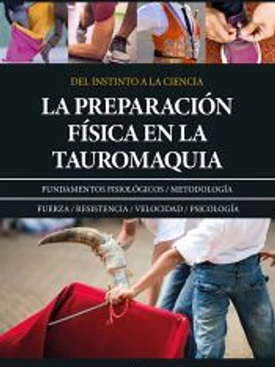 La preparación física en la tauromaquia