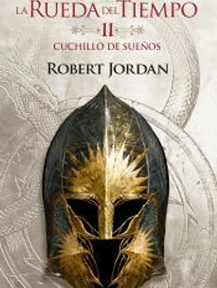 La Rueda del Tiempo nº 11/14 Cuchillo de sueños