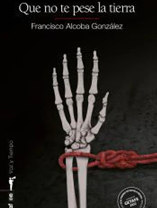 Que no te pese la tierra