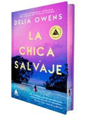 La chica salvaje (Ed. especial limitada en tapa dura con cantos pintados)