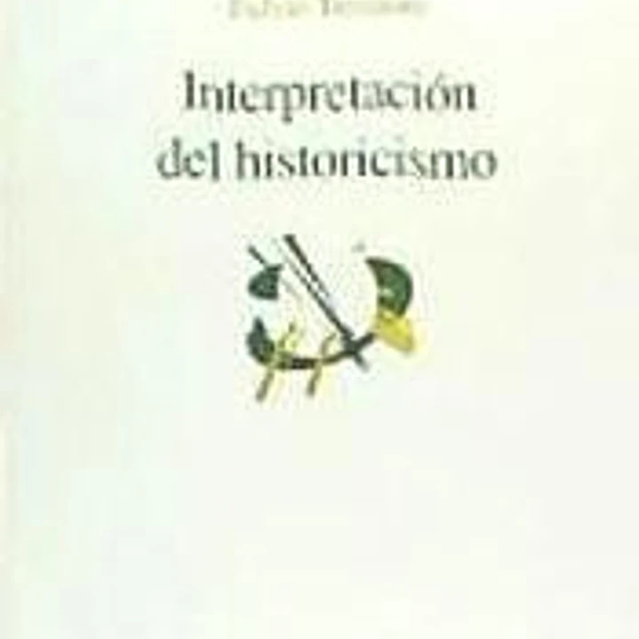 Interpretación del historicismo 1