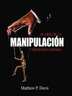 El arte de la psicologia oscura y manipulación