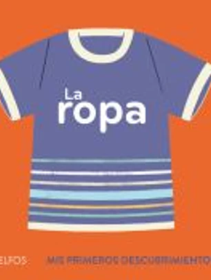 Primeros descubrimientos. Ropa