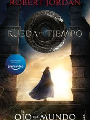 La Rueda del Tiempo. El Ojo del Mundo